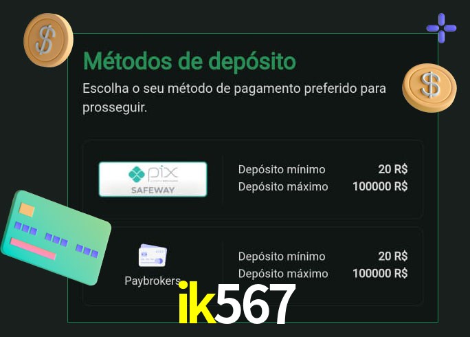 O cassino ik567 oferece uma grande variedade de métodos de pagamento